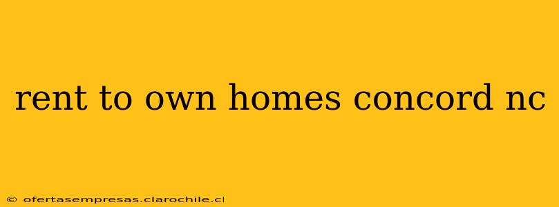 rent to own homes concord nc