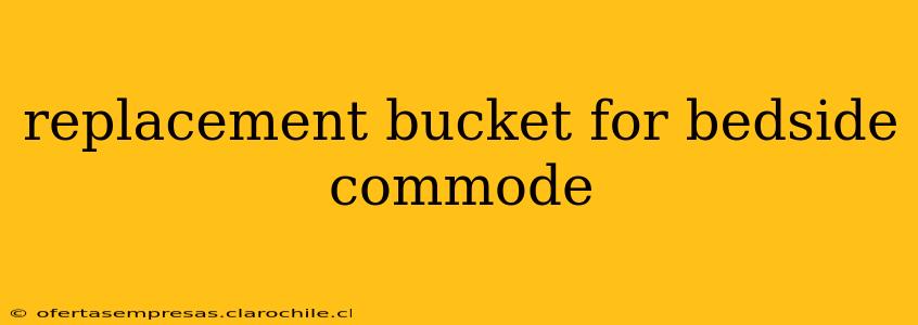 replacement bucket for bedside commode