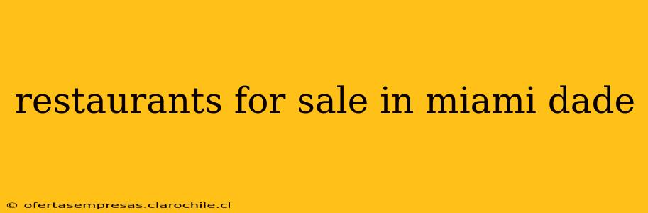 restaurants for sale in miami dade