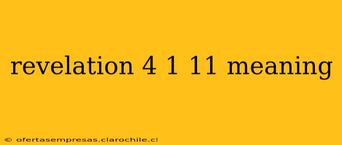 revelation 4 1 11 meaning