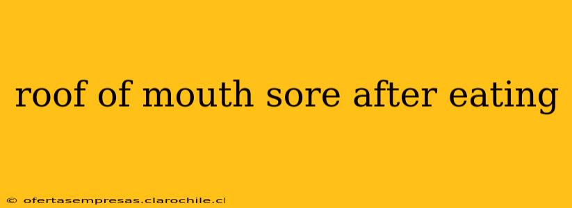 roof of mouth sore after eating