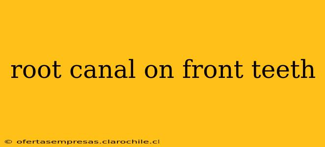 root canal on front teeth