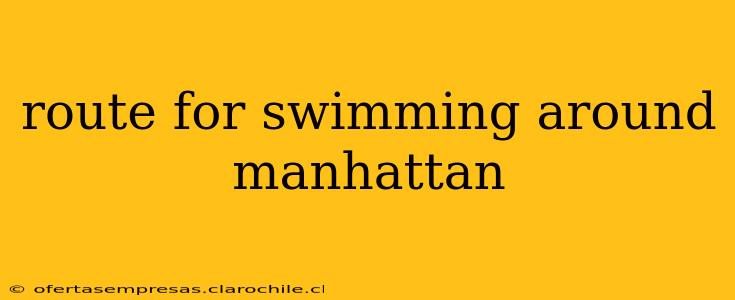 route for swimming around manhattan