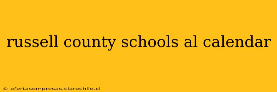 russell county schools al calendar