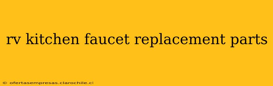 rv kitchen faucet replacement parts