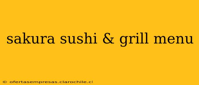 sakura sushi & grill menu