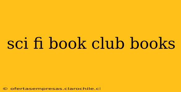 sci fi book club books