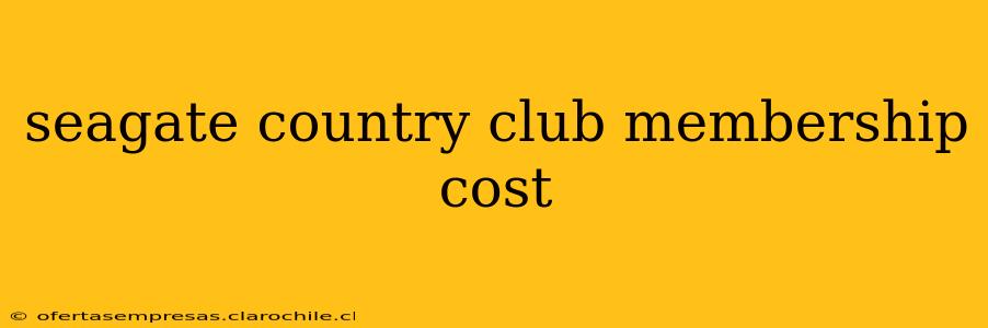 seagate country club membership cost
