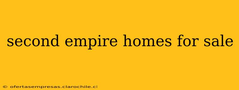 second empire homes for sale