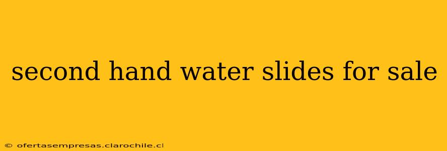 second hand water slides for sale