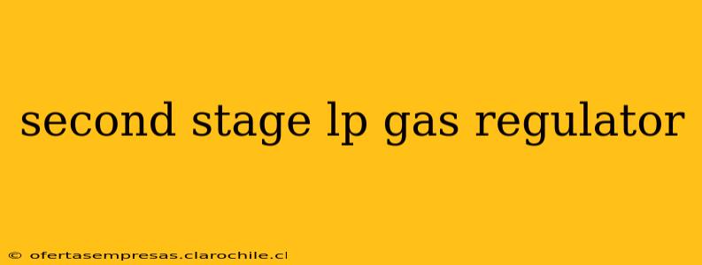 second stage lp gas regulator