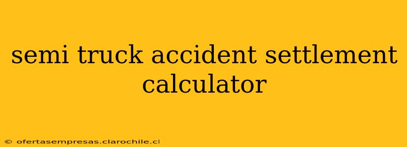 semi truck accident settlement calculator