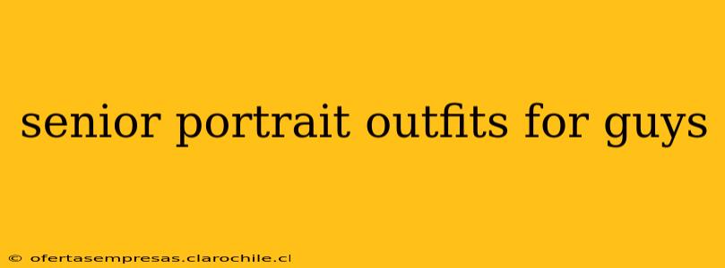 senior portrait outfits for guys