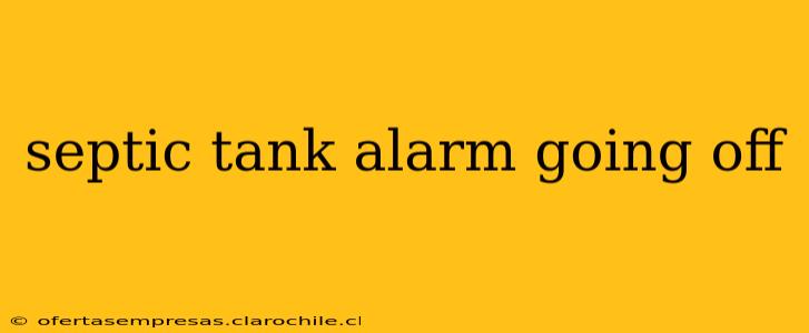 septic tank alarm going off