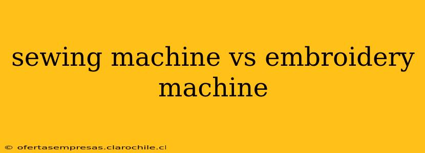 sewing machine vs embroidery machine