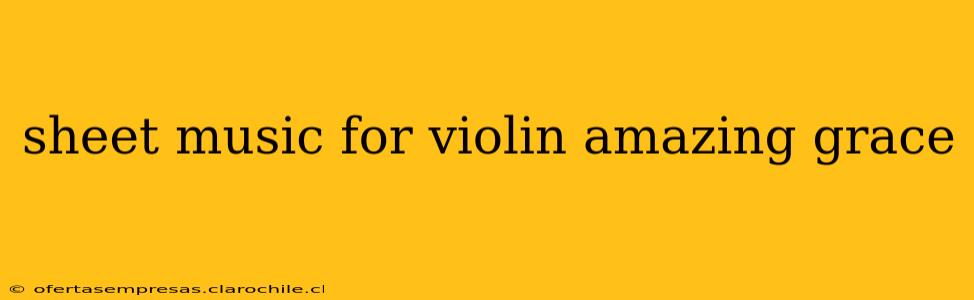 sheet music for violin amazing grace
