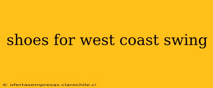 shoes for west coast swing