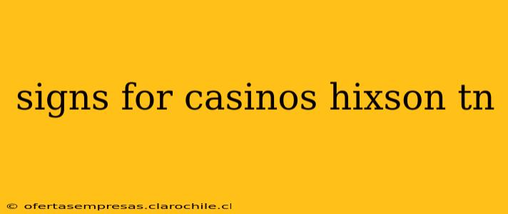 signs for casinos hixson tn