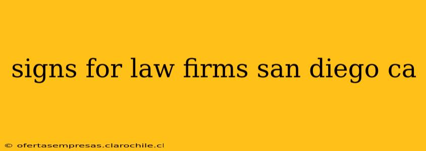 signs for law firms san diego ca