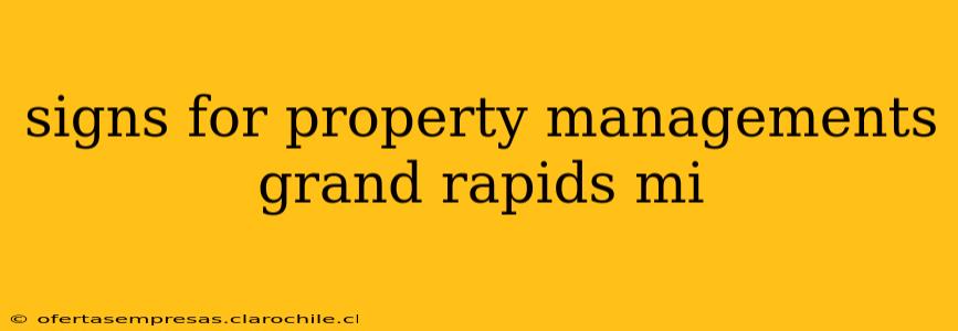signs for property managements grand rapids mi