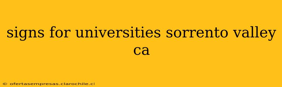 signs for universities sorrento valley ca