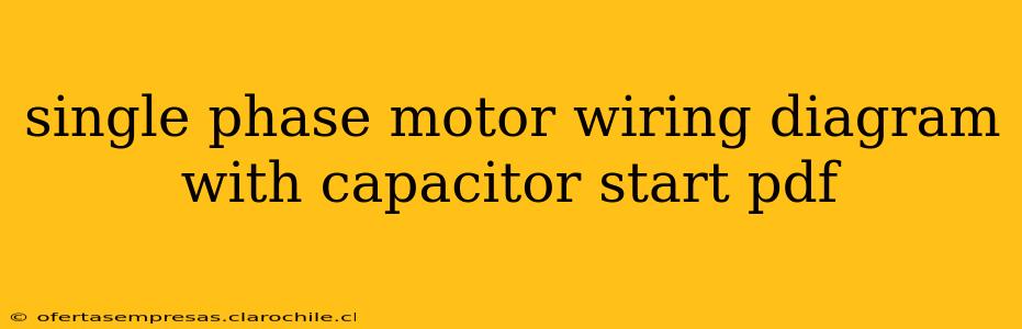 single phase motor wiring diagram with capacitor start pdf