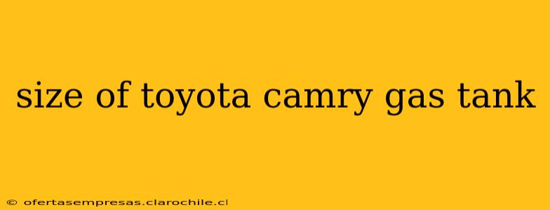 size of toyota camry gas tank