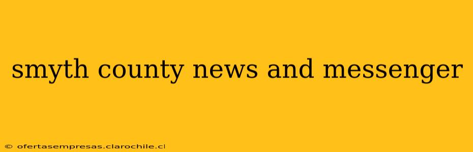 smyth county news and messenger