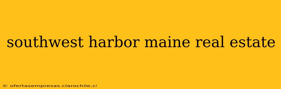 southwest harbor maine real estate