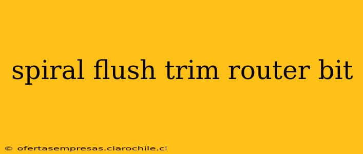 spiral flush trim router bit
