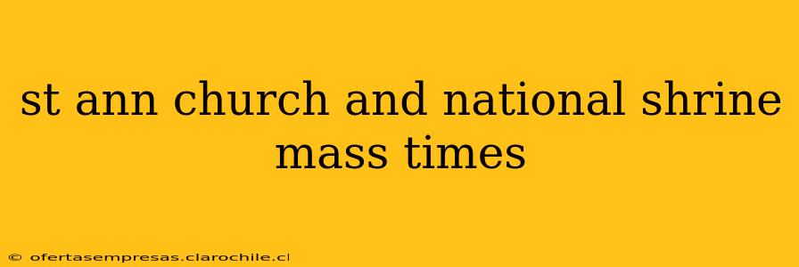 st ann church and national shrine mass times