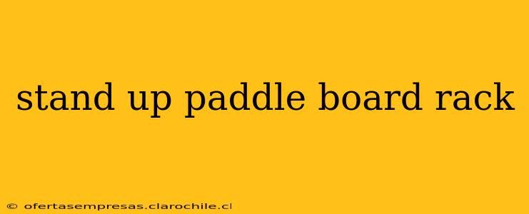 stand up paddle board rack