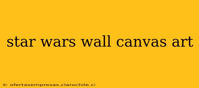 star wars wall canvas art