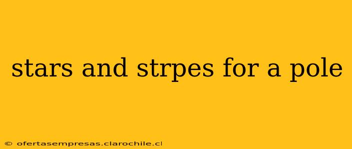stars and strpes for a pole