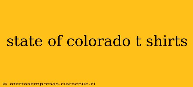 state of colorado t shirts