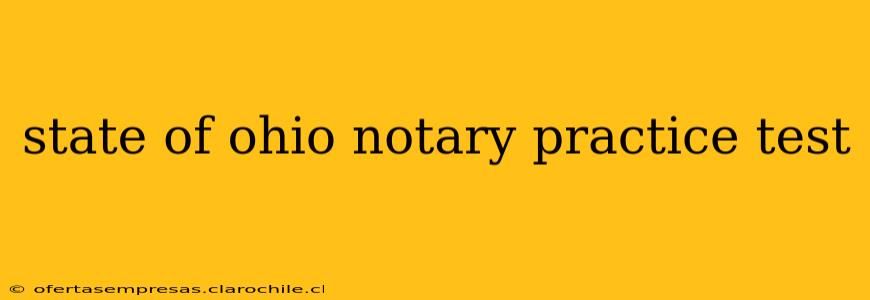state of ohio notary practice test