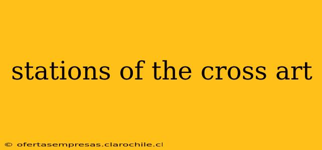 stations of the cross art