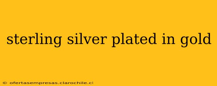 sterling silver plated in gold