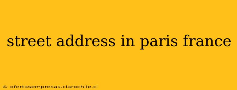 street address in paris france