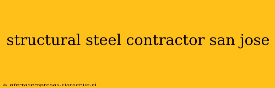 structural steel contractor san jose