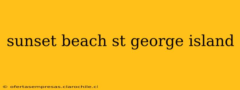 sunset beach st george island