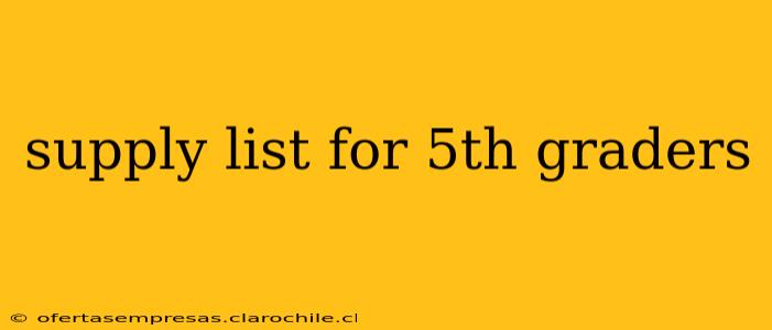 supply list for 5th graders