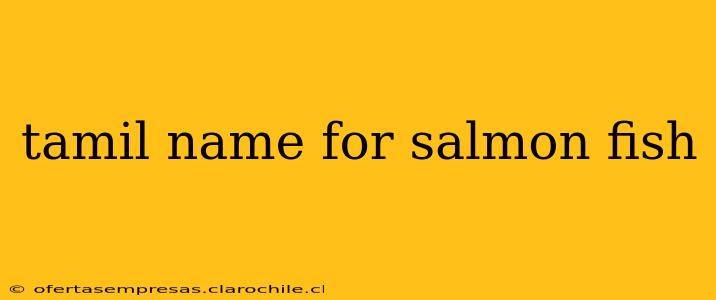 tamil name for salmon fish