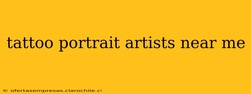 tattoo portrait artists near me