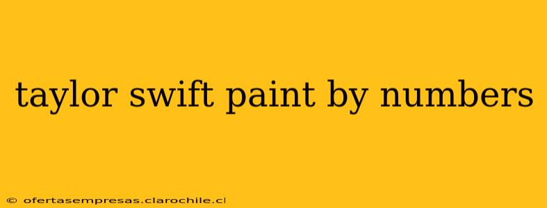taylor swift paint by numbers