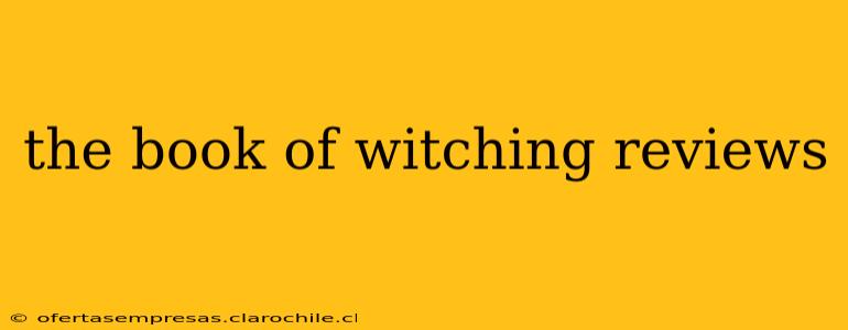 the book of witching reviews