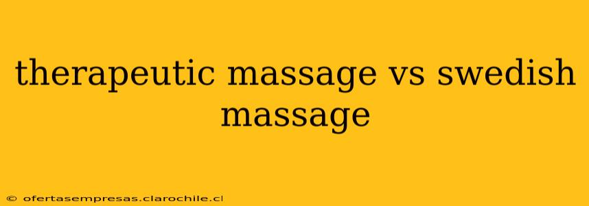 therapeutic massage vs swedish massage