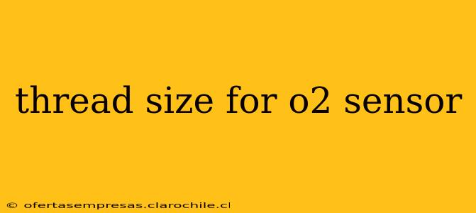 thread size for o2 sensor