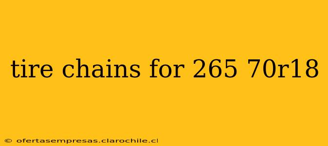 tire chains for 265 70r18