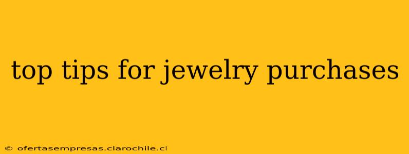 top tips for jewelry purchases